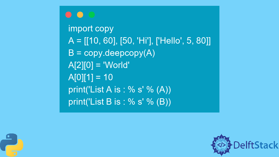 deep-copy-a-list-in-python-delft-stack